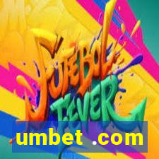 umbet .com